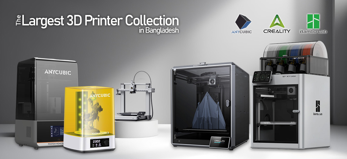 Best price Creality, Bambu Lab, Anycubic FDM and resin 3D [rinters in Bangladesh